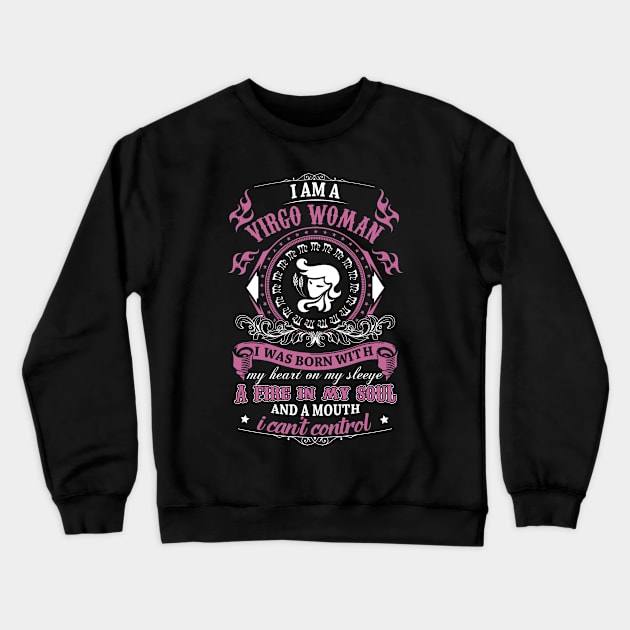 I Am A Virgo Woman I Was Born With My Heart Crewneck Sweatshirt by tshirttrending